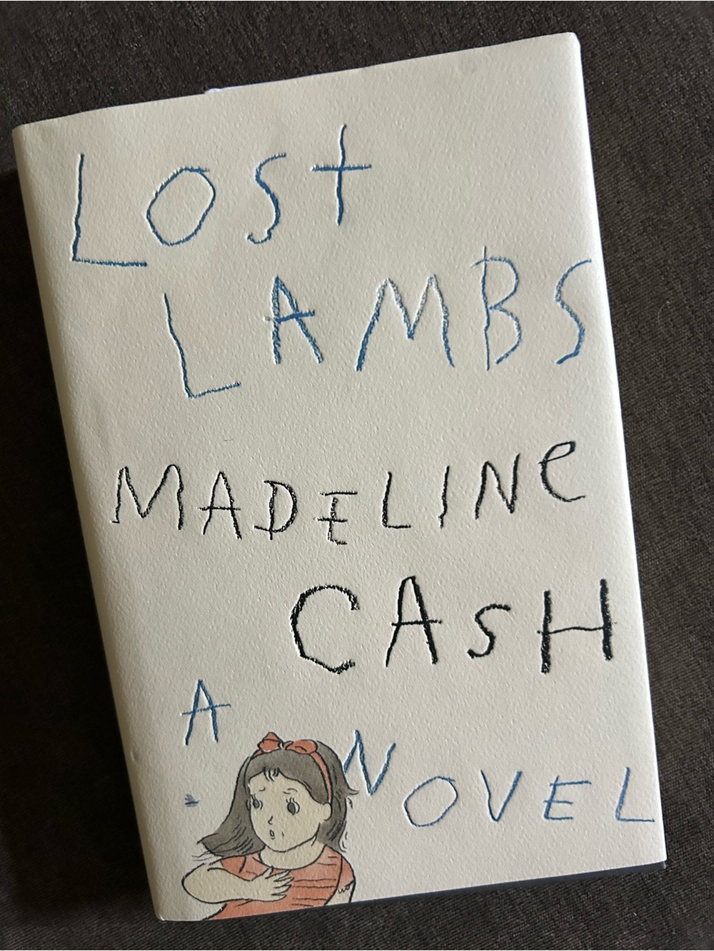 Lost Lambs by Madeline Cash 1st Ed. Book